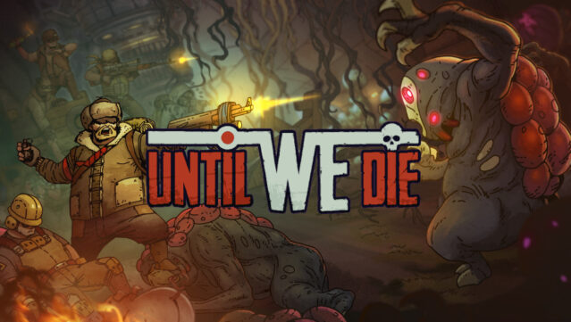 Until We Die Free Download