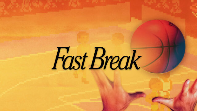Fast Break Free Download
