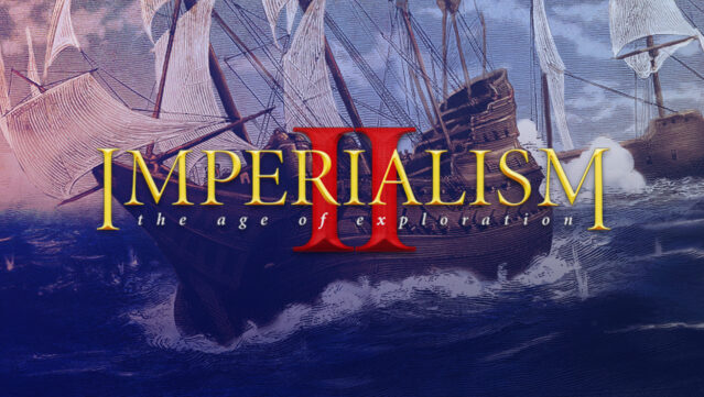 Imperialism : The Age of Exploration Free Download
