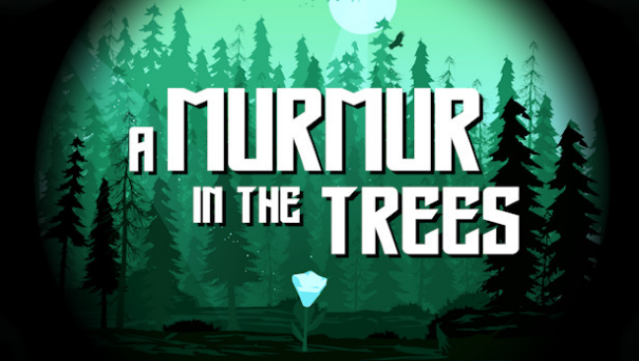 A Murmur in the Trees Free Download