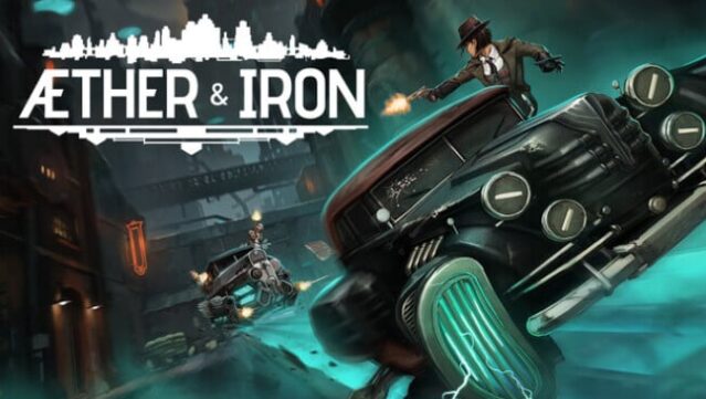 Aether & Iron Free Download