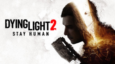 Dying Light 2 Stay Human: Reloaded Edition Free Download