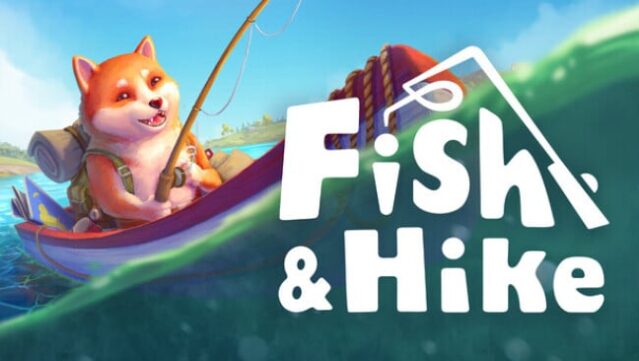 Fish & Hike Free Download