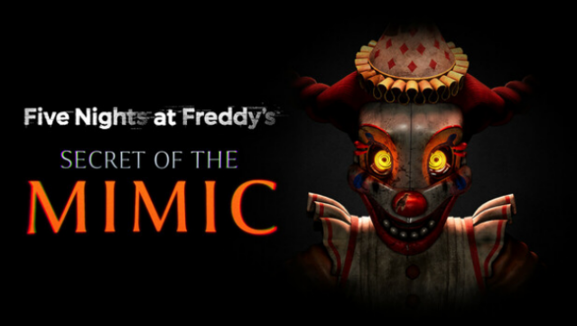 Five Nights at Freddy’s: Secret of the Mimic Free Download