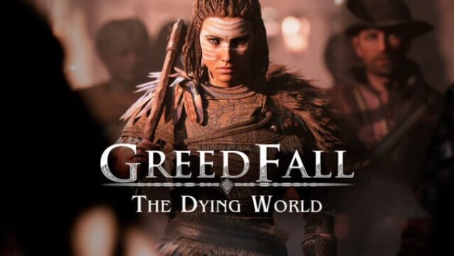 GreedFall: The Dying World Free Download