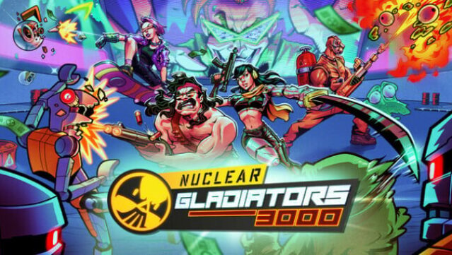 Nuclear Gladiators Free Download