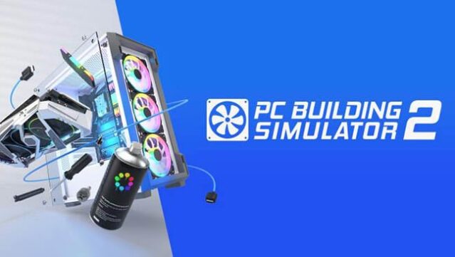 PC Building Simulator Free Download