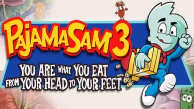 Pajama Sam 3: You Are What You Eat From Your Head To Your Feet Free Download