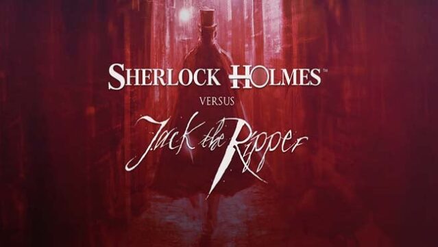 Sherlock Holmes Versus Jack The Ripper Free Download