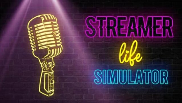 Streamer Life Simulator Free Download