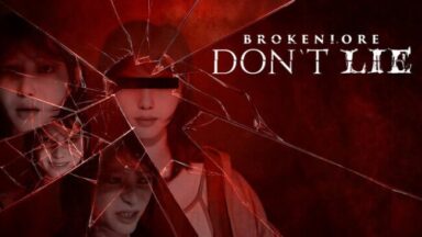 BrokenLore: DON’T LIE Free Download
