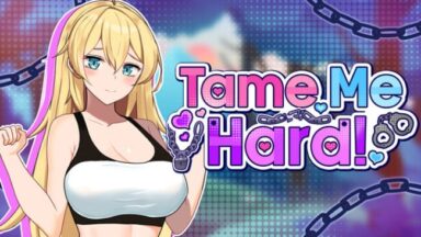 Tame Me Hard! Free Download