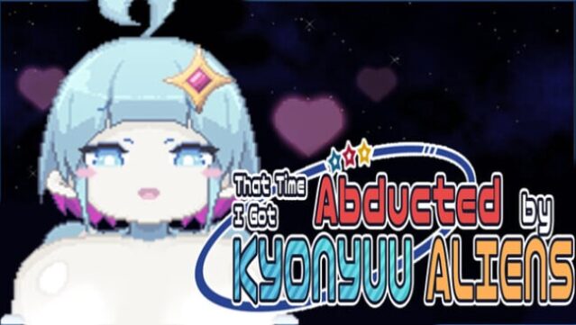 That Time I Got Abducted by KYONYUU ALIENS Free Download